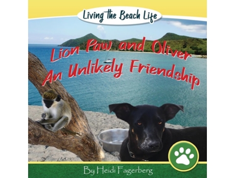 Livro Lion Paw and Oliver, an Unlikely Friendship de Heidi Fagerberg (Inglês)