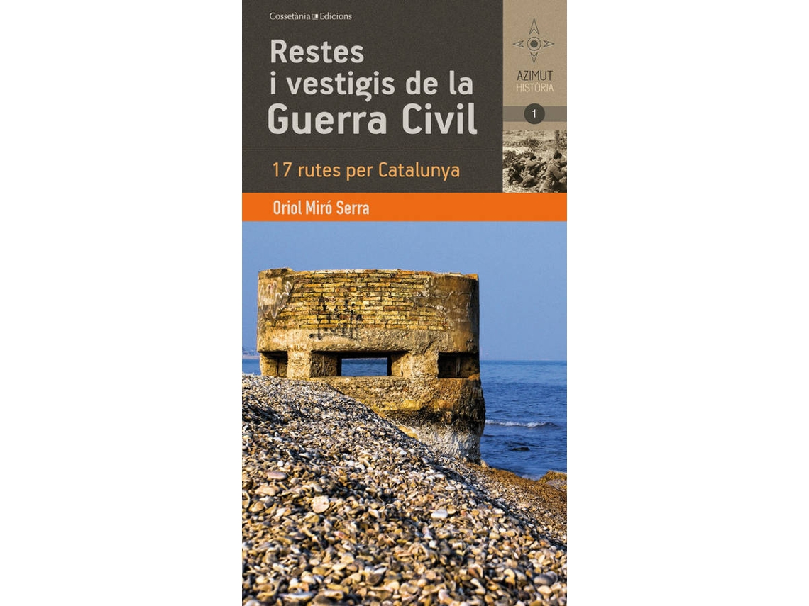 Livro Restes I Vestigis De La Guerra Civil de Oriol Miro Serra (Catalão)