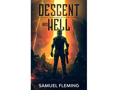 Livro Descent into Hell A Modern Reimagining of Dantes Inferno A Soldiers Absolution de Samuel Fleming (Inglês)