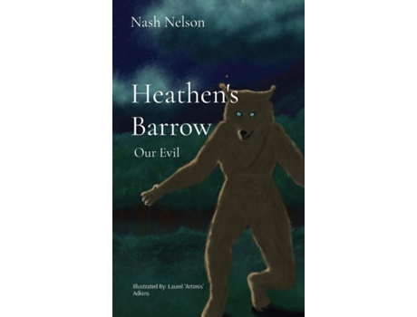Livro Heathens Barrow Our Evil de Nash Nelson (Inglês)