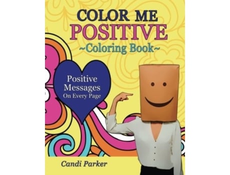 Livro Color Me Positive: Coloring Book Candi Parker (Inglês)