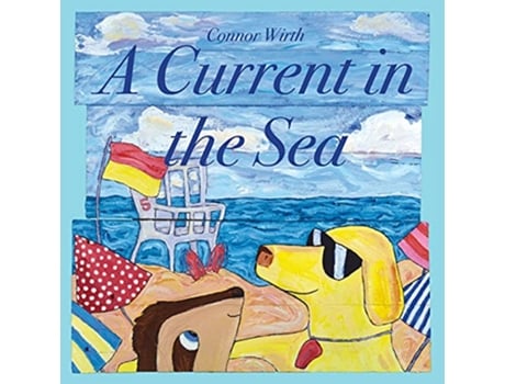 Livro A Current in the Sea de Connor Wirth (Inglês)