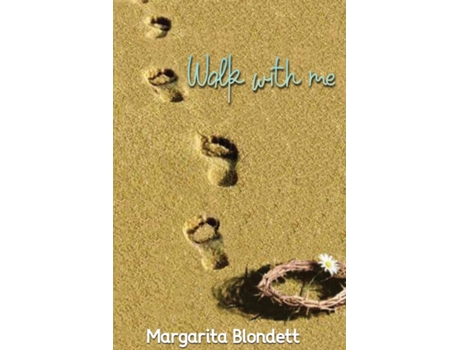 Livro Walk With Me De Margarita Blondett (inglês)