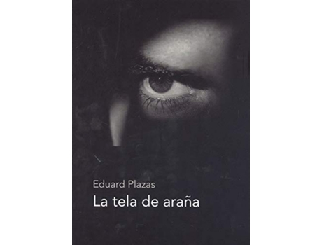 Livro La Tela De Araña de Eduard Plazas Franco (Espanhol)