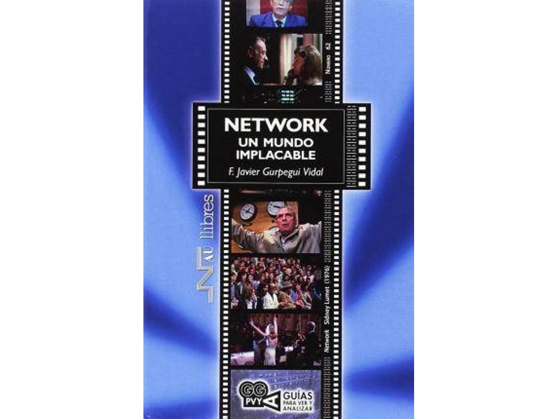 Livro Network, un mundo implacable Network, Sidney Lumet, 1976 de Javier Gurpegui Vidal (Espanhol)