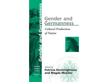 Livro Gender And Germanness De Magda Mueller Patricia Herminghouse (inglês)