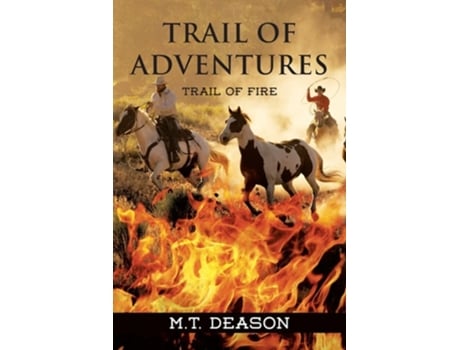 Livro Trail Of Adventures De M T Deason (inglês)