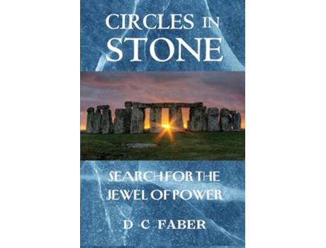 Livro Circles In Stone Search for the Jewel Of Power de D C Faber (Inglês)