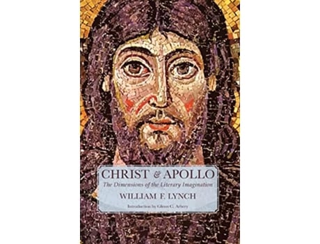 Livro Christ and Apollo The Dimensions of the Literary Imagination de William F Lynch (Inglês - Capa Dura)