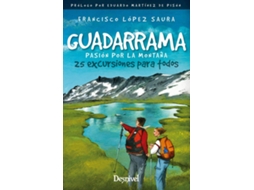 Livro Guadarrama, Pasión Por La Montaña de Francisco López Saura (Espanhol)