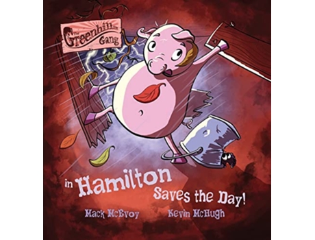 Livro Hamilton Saves the Day The Greenhills Gang de Mack McEvoy (Inglês)