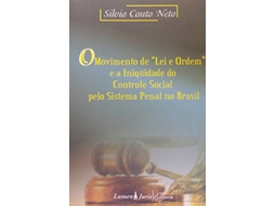 Livro Movimento De Lei E Ordem E A Iniquidade Do Controle (Português)