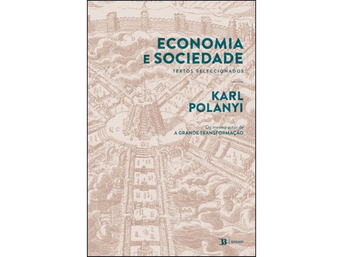 Livro Economia e Sociedade - Textos Seleccionados de Karl Polanyi