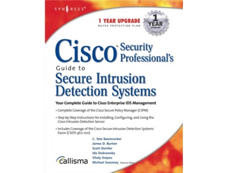 Livro Cisco Security Professionals Guide to Secure Intrusion Detection Systems de Syngress (Inglês)
