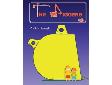 Livro The Diggers De Phillip Howell (inglês)