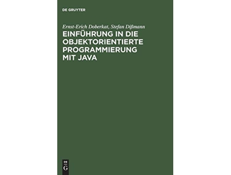 Livro Einführung in Die Objektorientierte Programmierung Mit Java German Edition de Ernst-Erich Doberkat e Stefan Dißmann (Alemão - Capa Dura)