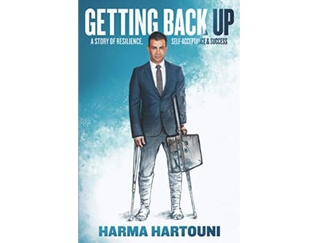 Livro Getting Back Up A Story of Resilience SelfAcceptance and Success de Harma Hartouni (Inglês)