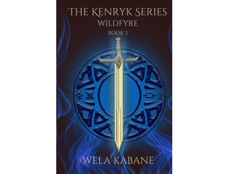 Livro The Kenryk Series Wildfyre de Wela Kabane (Inglês)