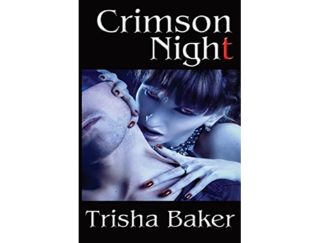 Livro Crimson Night de Trisha Baker (Inglês)