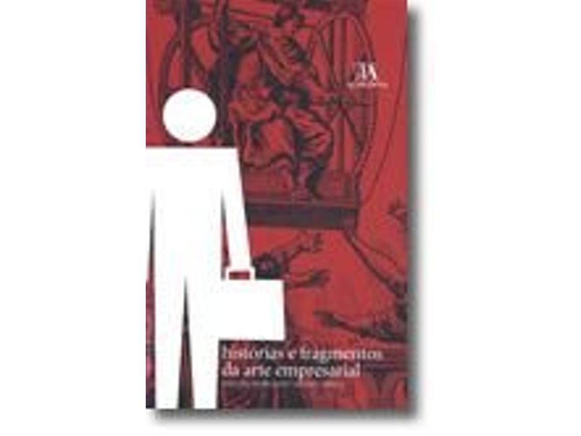 Livro Histórias e Fragmentos da Arte Empresarial