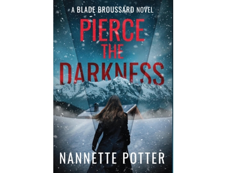 Livro Pierce the Darkness de Nannette Potter (Inglês)