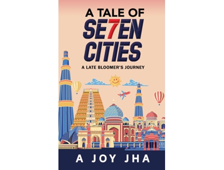 Livro A Tale Of Se7en Cities De A Joy Jha (inglês)