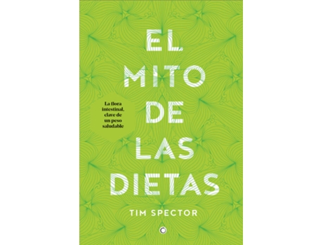 Livro El Mito De Las Dietas de Tim Spector