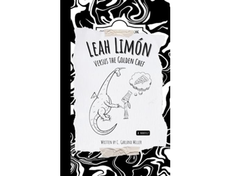 Livro Leah Limon Versus the Golden Chef de C Garland Miller (Inglês)