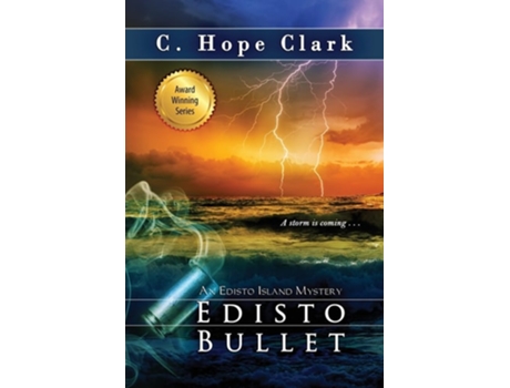 Livro Edisto Bullet de C Hope Clark (Inglês)