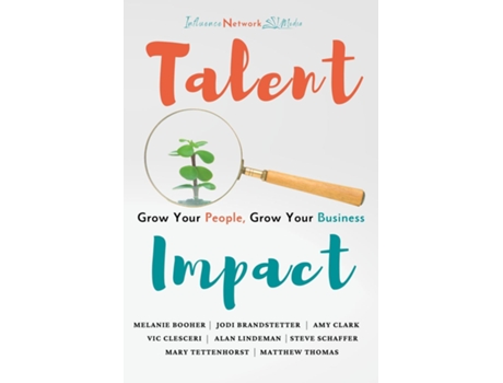 Livro Talent Impact Grow Your People, Grow Your Business de Jodi Brandstetter (Inglês)