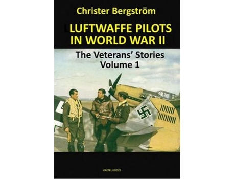 Livro Luftwaffe Pilots In World War II de Christer Bergstrom (Inglês - Capa Dura)