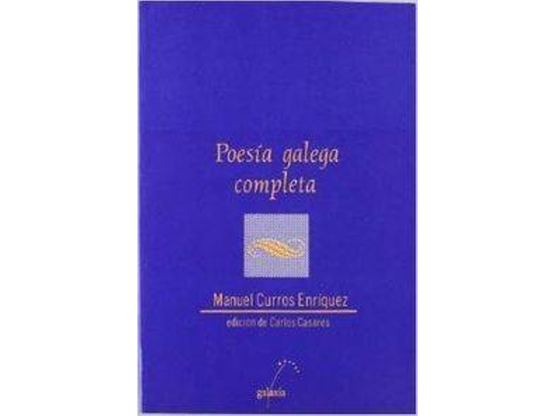 Livro Poesía Galega Completa de Manuel Curros Enríquez