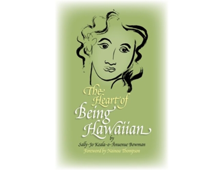 Livro The Heart of Being Hawaiian de Sallyjo Bowman (Inglês)