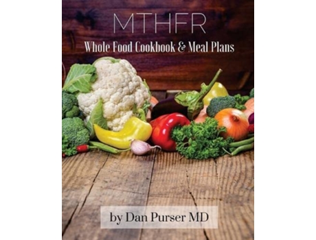Livro MTHFR Cookbook and Meal Plans de Dan Purser MD (Inglês)