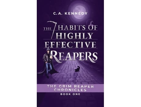 Livro The 7 Habits of Highly Effective Reapers de C a Kennedy (Inglês)