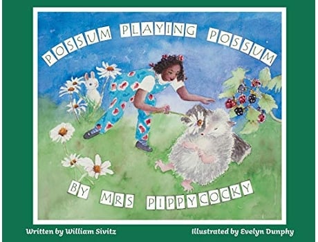 Livro Possum Playing Possum by Mrs Pippycocky de William Sivitz (Inglês)