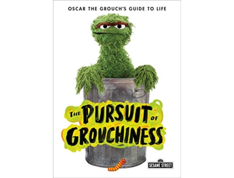 Livro Pursuit of Grouchiness de Oscar The Grouch (Inglês - Capa Dura)