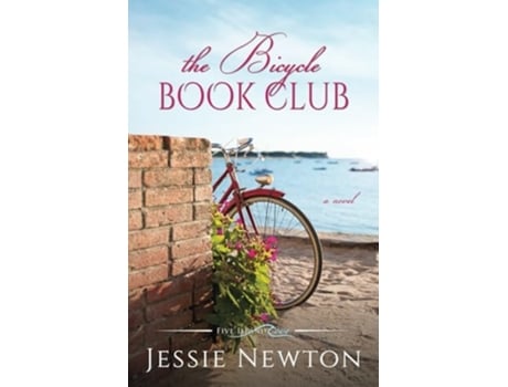 Livro The Bicycle Book Club A Sweet Romantic Womens Fiction Novel de Jessie Newton (Inglês)