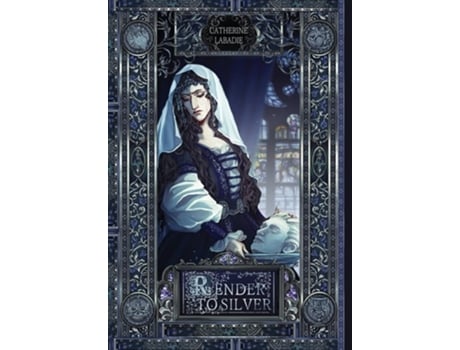 Livro Render to Silver de Catherine LaBadie (Inglês - Capa Dura)