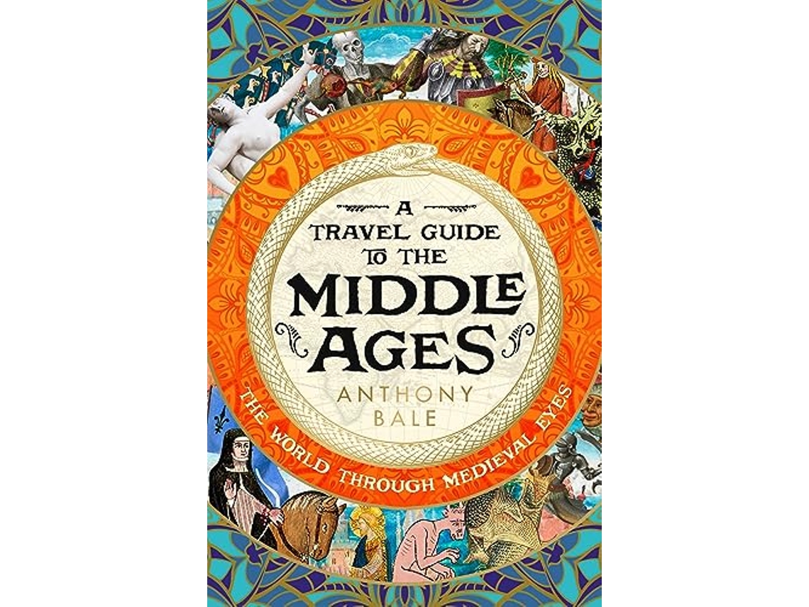 Livro Travel Guide to the Middle Ages de Anthony Bale (Inglês - Capa Dura)