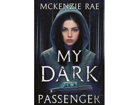 Livro My Dark Passenger de McKenzie Rae (Inglês)