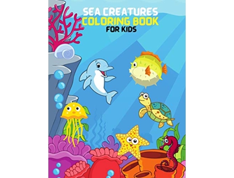 Livro Sea Creatures Coloring Book For Kids de Tony Reed (Inglês)