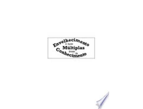 Livro Envelhecimento e Suas Multiplas areas do Conhecimento de Newton Luiz Terra (Português do Brasil)