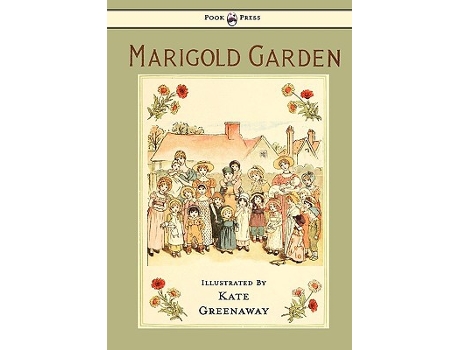 Livro Marigold Garden Pictures and Rhymes Illustrated by Kate Greenaway de Kate Greenaway (Inglês)