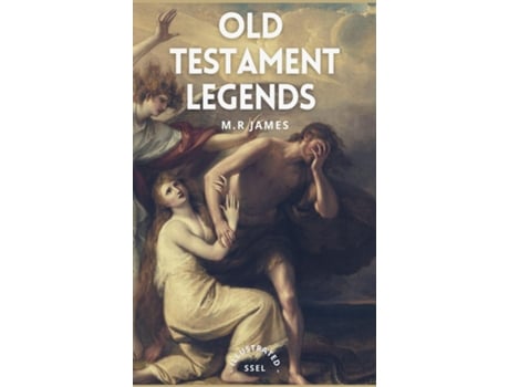 Livro Old Testament Legends Illustrated - Easy To Read Layout De Mr James (inglês)