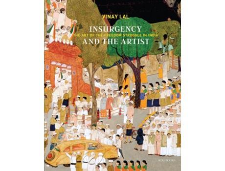 Livro Insurgency and The Artist de Vinay Lal (Inglês - Capa Dura)