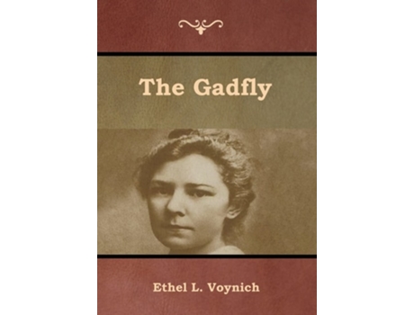 Livro The Gadfly De Ethel L Voynich (inglês - Capa Dura)