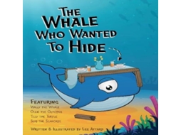 Livro Whale Who Wanted to Hide de Lee Attard (Inglês)