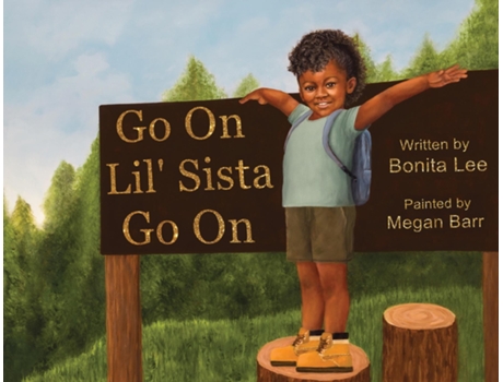 Livro Go On Lil Sista Go On De Bonita Lee (inglês)