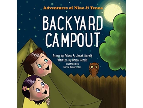 Livro Backyard Campout Adventures of Nino Tenna de Brian Herald Ethan and Jonah Herald (Inglês)